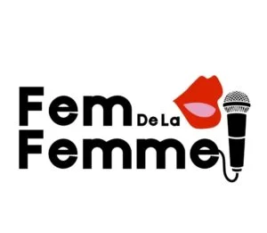 Fem De La Femme logo with red lips and a microphone
