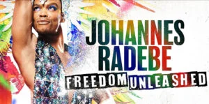 Poster for Johannes Radebe: Freedom Unleashed