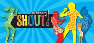Poster for Shout! The Mod Musical with 1960s dancers