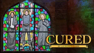 Poster for Cured by Laurence Clark, with figures in a stained-glass window